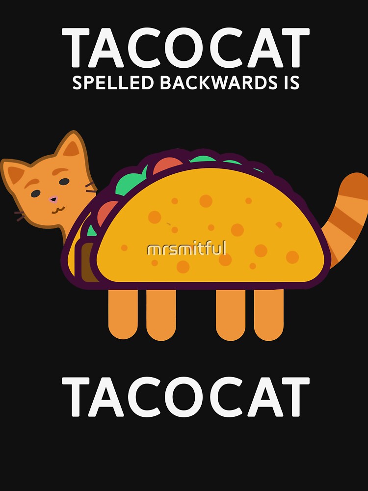 Tacocat Spelled Backwards Is Tacocat - Tacocat Shirt by mrsmitful Hoodie, Sweatshirt | BlankRebels.com (Image 3)