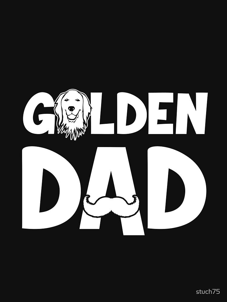 Golden Dad by stuch75 T-Shirts, Hoodie, Sweatshirt | BlankRebels.com (Image 3)