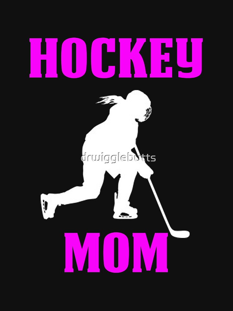 Hockey Mom Of A Girl Hockey Player by drwigglebutts