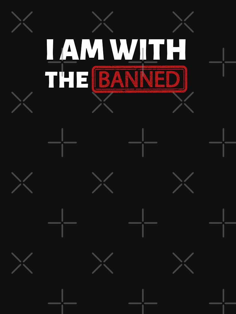 I am with the BANNED by LunaRoseReads T-Shirts, Hoodie, Sweatshirt | BlankRebels.com (Image 3)