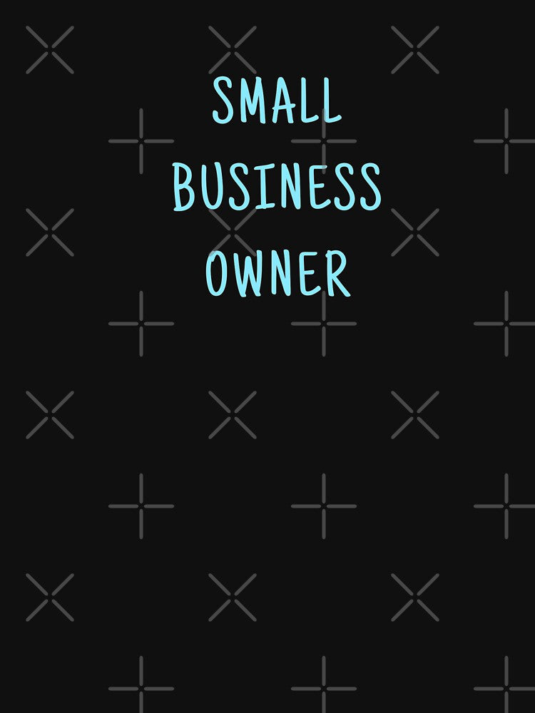 Small business owner by ThemindofTee T-Shirts, Hoodie, Sweatshirt | BlankRebels.com (Image 3)