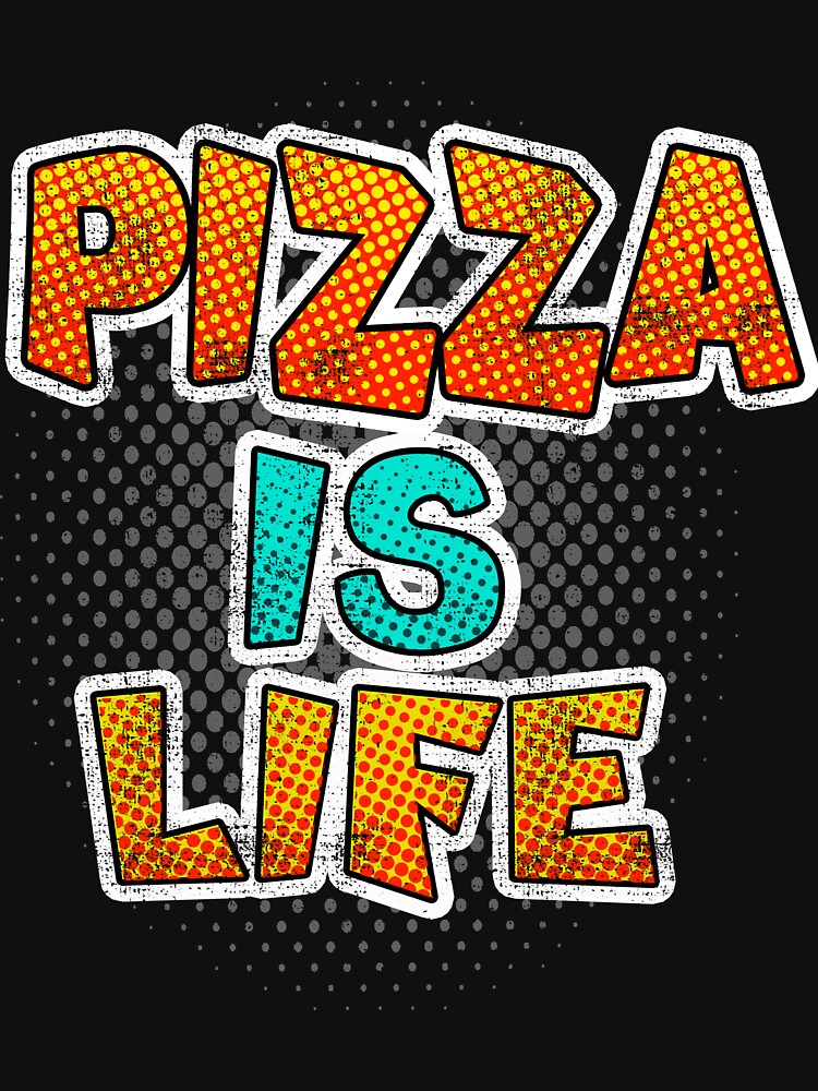 Funny Pizza Shirts Pizza Is Life For Pizza Lovers Pizza Party Clothing by Leopardman25 Hoodie, Sweatshirt (Image 3)