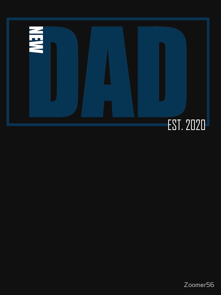 New Dad est. 2020 Father's Day Gift by Zynfy Designs T-Shirts, Hoodie, Sweatshirt | BlankRebels.com (Image 3)