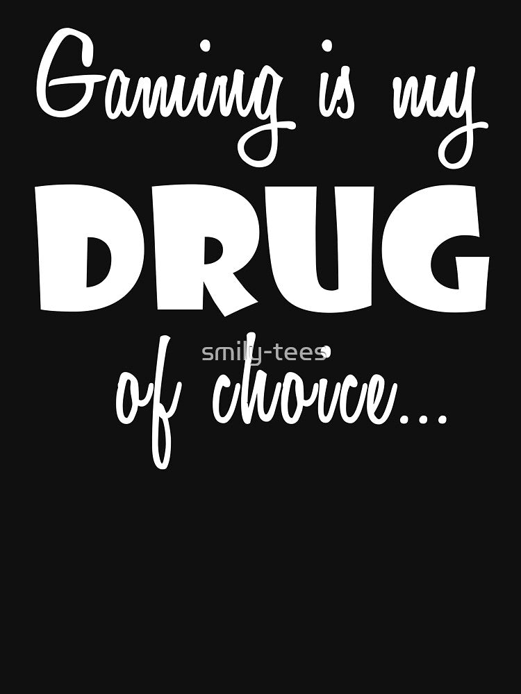 Gamer Gaming Love Birthday Drug of Choice by smily-tees Hoodie, Sweatshirt | BlankRebels.com (Image 2)