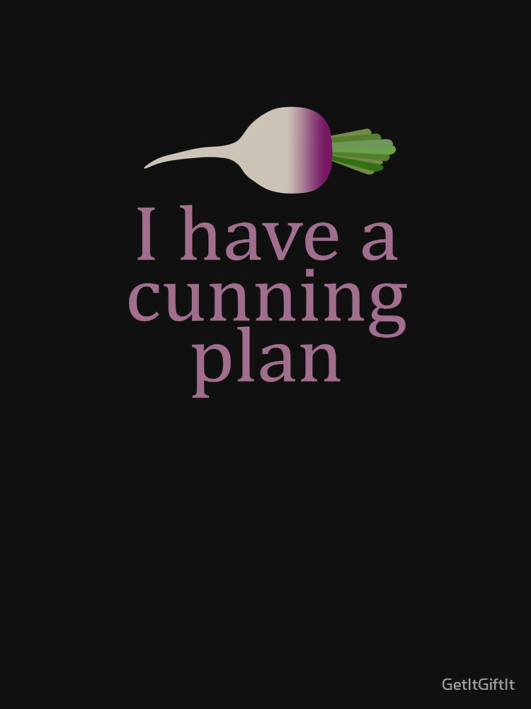Blackadder Baldrick Cunning Plan Turnip design by GetItGiftIt T-Shirts, Hoodie, Sweatshirt | BlankRebels.com (Image 3)