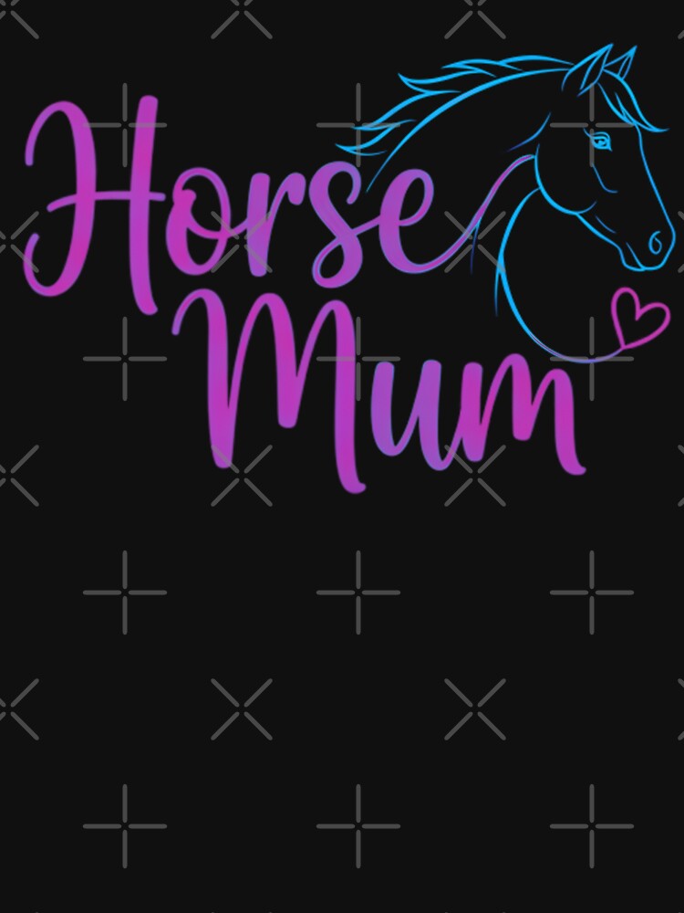 Horse Mum – Cute Feminine Horse Lover Design for Equestrian Moms by KivaroArt