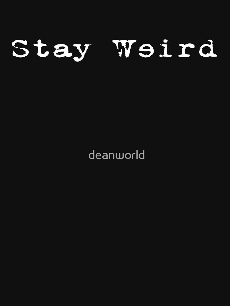 Oddball - Stay Weird - Blue T-Shirt - Quote Statement Speech by deanworld Hoodie, Sweatshirt | BlankRebels.com (Image 2)