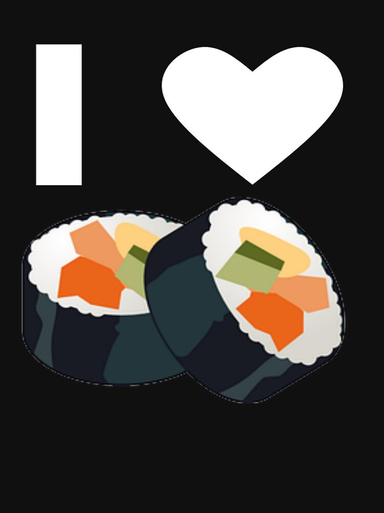 I Love Sushi by Kiwi-Tienda2017 T-Shirts, Hoodie, Sweatshirt | BlankRebels.com (Image 3)