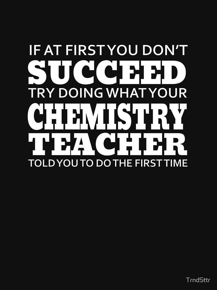 Chemistry Teacher Shirt Listen to Your Teacher by TrndSttr Hoodie, Sweatshirt | BlankRebels.com (Image 3)