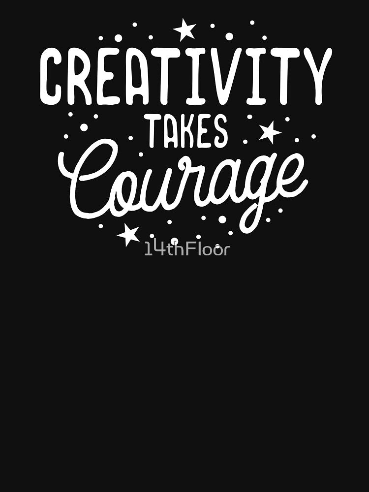 Creativity Takes Courage Kindergarten Teacher Inspirational by 14thFloor T-Shirts, Hoodie, Sweatshirt (Image 3)