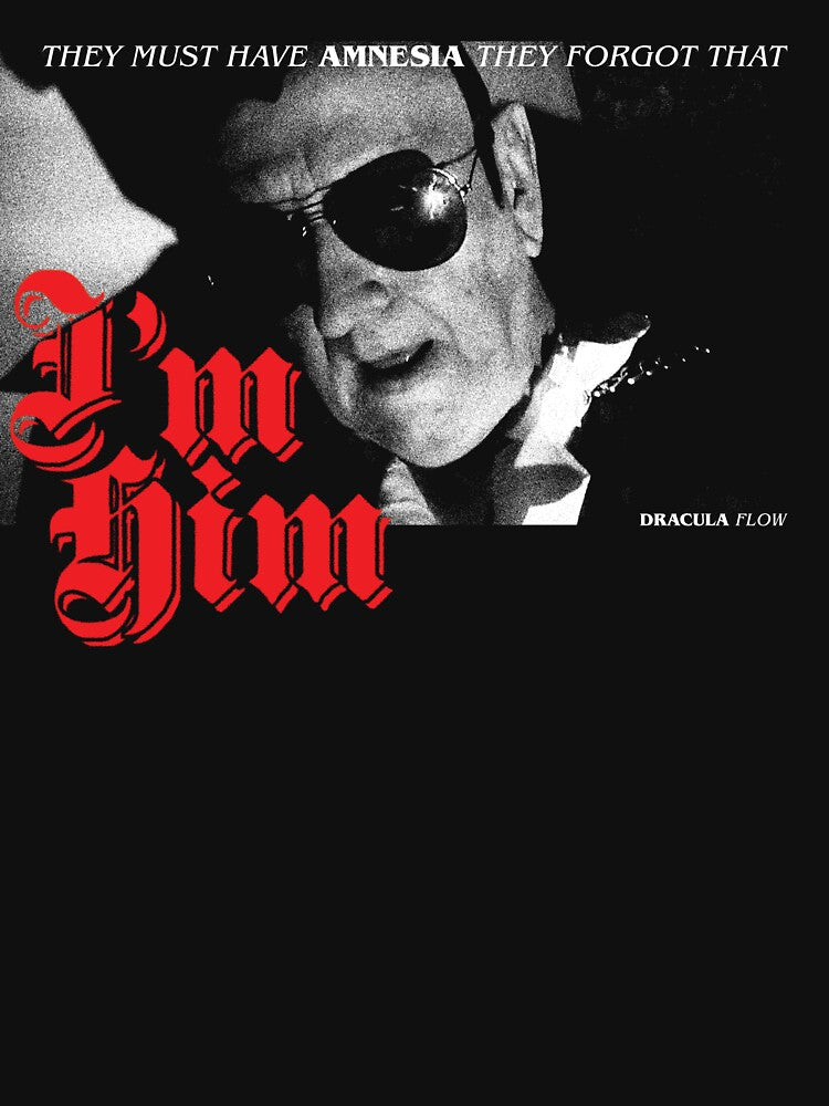 They Forgot That I'm Him - Dracula Flow by Wolf_Pahrm T-Shirts, Hoodie, Sweatshirt | BlankRebels.com (Image 3)