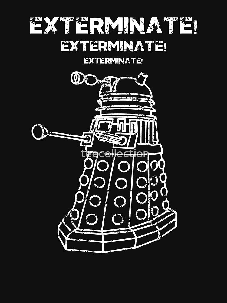 Exterminate! by teecollection T-Shirts, Hoodie, Sweatshirt | BlankRebels.com (Image 3)