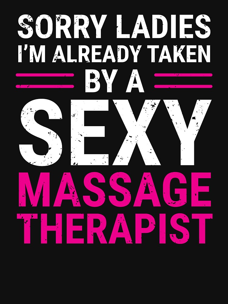Sexy Massage Therapist Husband Boyfriend T-shirt by zcecmza Hoodie, Sweatshirt | BlankRebels.com (Image 3)