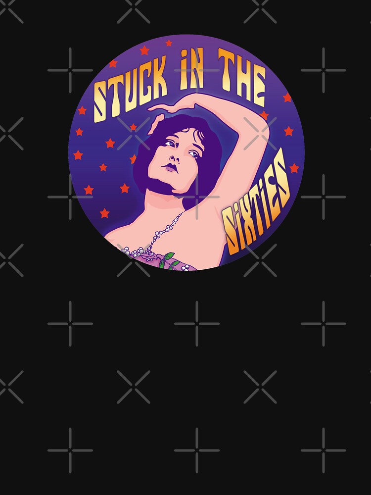Stuck in the Sixties by daveRei T-Shirts, Hoodie, Sweatshirt | BlankRebels.com (Image 3)