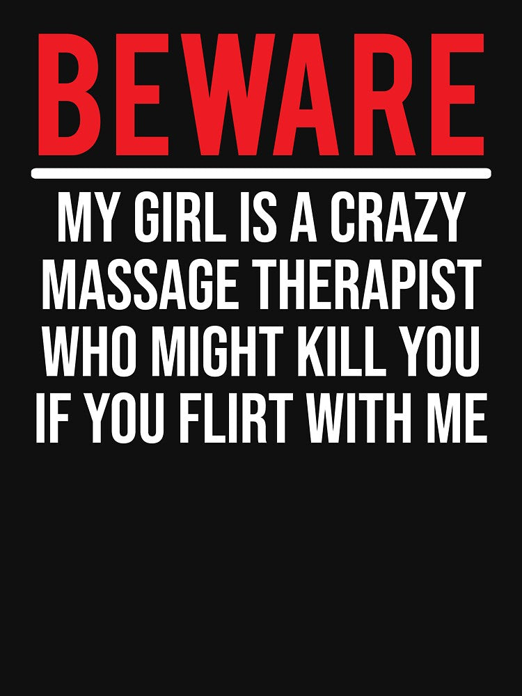 Beware My Girl Massage Therapist Boyfriend T-shirt by zcecmza Hoodie, Sweatshirt | BlankRebels.com (Image 3)