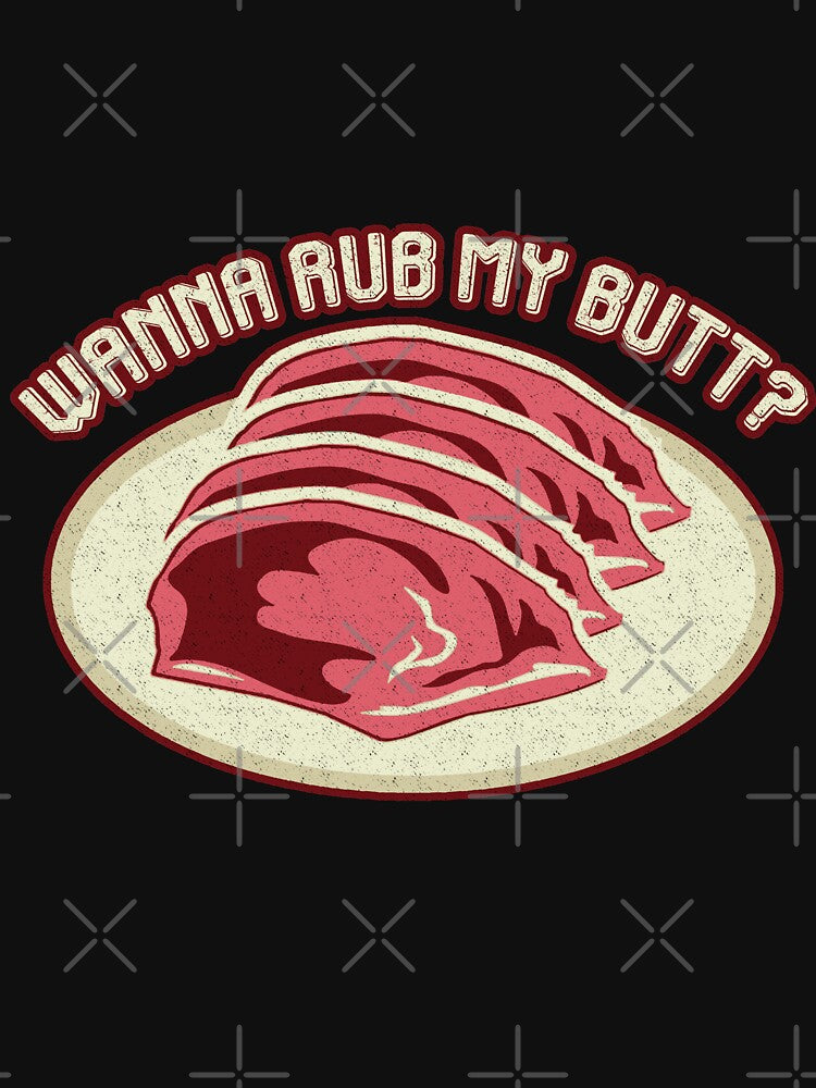 Wanna Rub Mu Butt by Mill8ion T-Shirts, Hoodie, Sweatshirt | BlankRebels.com (Image 3)