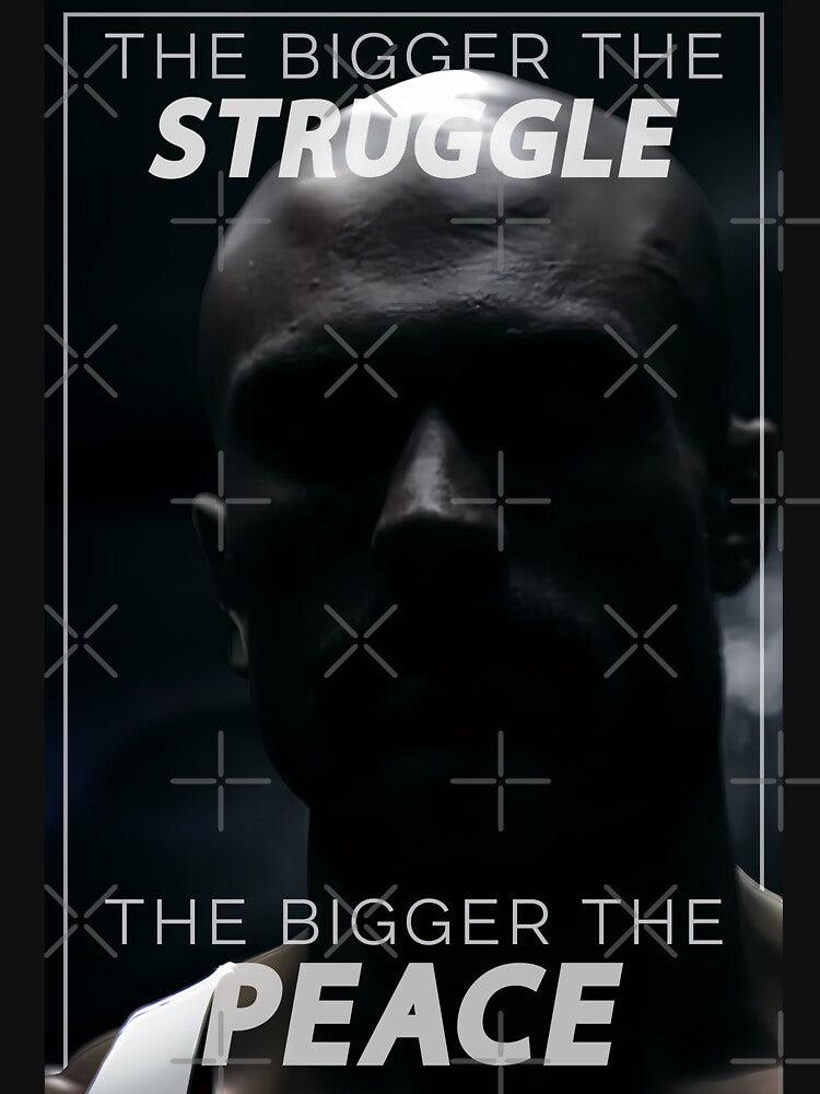 " Bigger Struggle Bigger Peace" Motivational Quote T-Shirts, Hoodie, Sweatshirt