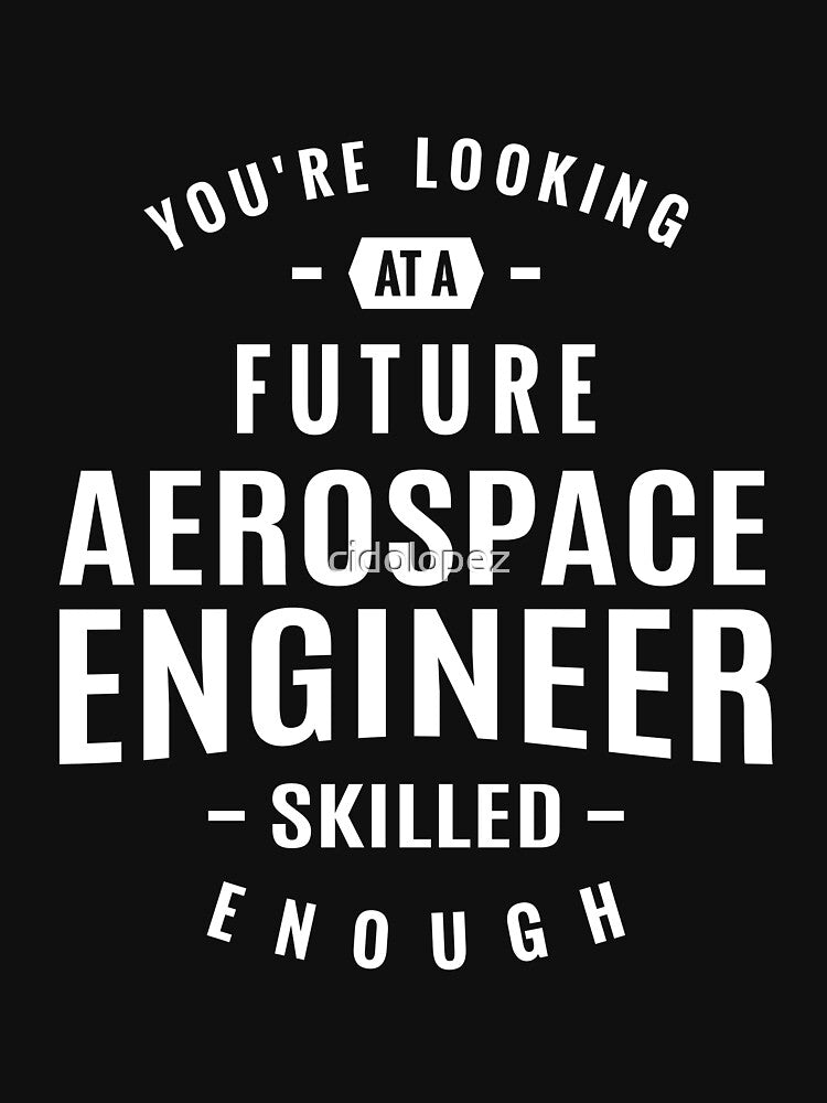 Aerospace Engineer by cidolopez T-Shirts, Hoodie, Sweatshirt | BlankRebels.com (Image 3)