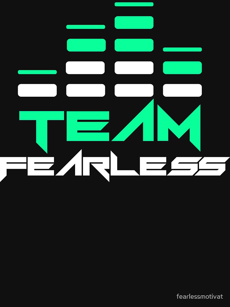 TEAM FEARLESS T-Shirts, Hoodie, Sweatshirt