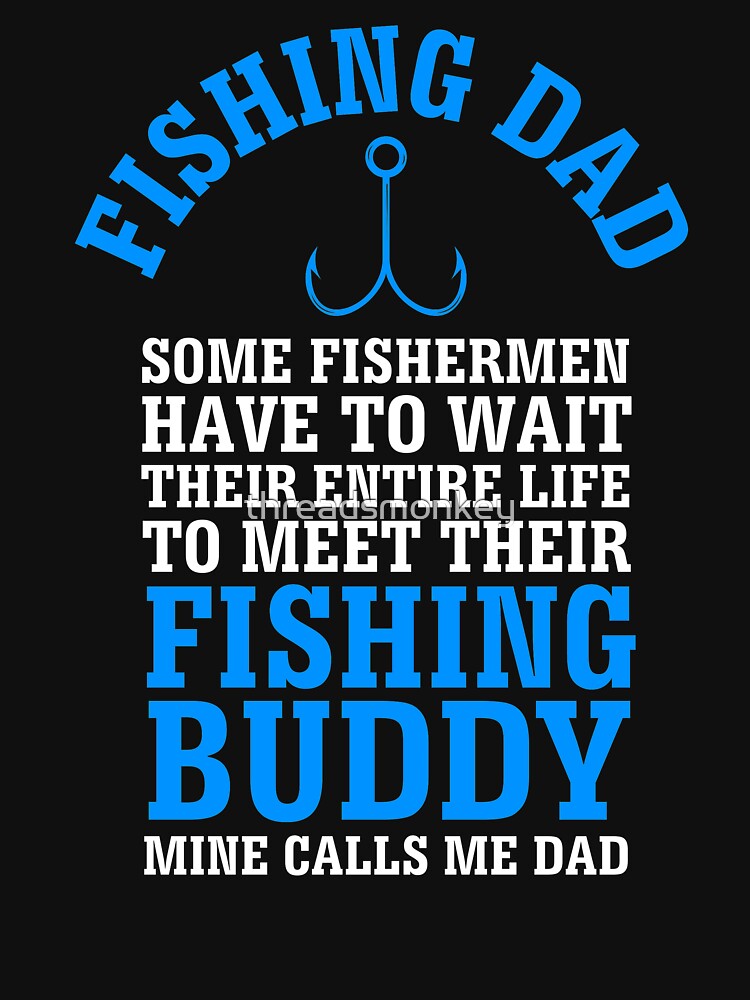 Fishing Dad by threadsmonkey T-Shirts, Hoodie, Sweatshirt | BlankRebels.com (Image 3)