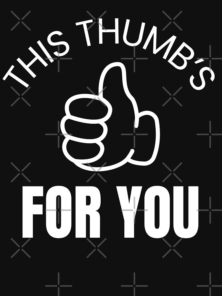 This Thumb's For You by CanyonAndCotton T-Shirts, Hoodie, Sweatshirt | BlankRebels.com (Image 3)