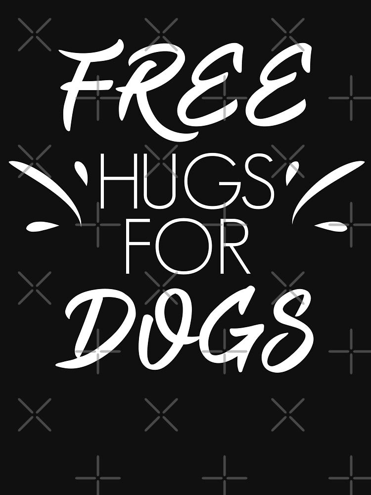free hugs for dogs funny gifts for dogs lovers by ioema T-Shirts, Hoodie, Sweatshirt | BlankRebels.com (Image 2)