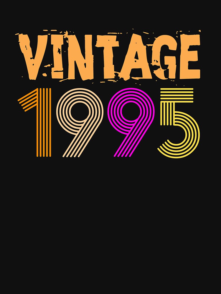 Vintage Retro 1995 Birthday 23 yrs old Bday 23rd by HEJAshirts T-Shirts, Hoodie, Sweatshirt | BlankRebels.com (Image 3)