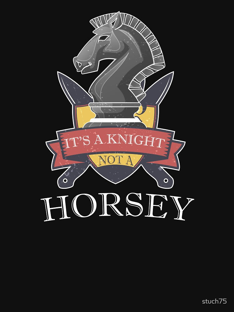 It's A Knight Not A Horsey by stuch75 T-Shirts, Hoodie, Sweatshirt | BlankRebels.com (Image 3)