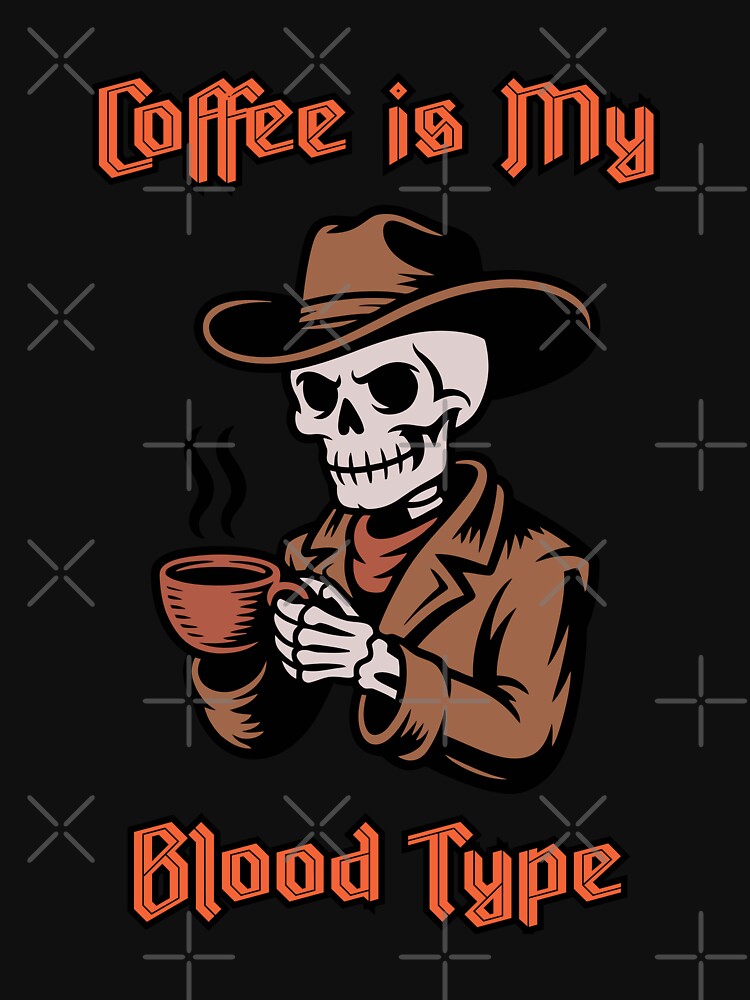 Coffee Is My Blood Type – Gothic Skeleton Coffee Halloween T-Shirt Design by AurovaPrints Hoodie, Sweatshirt (Image 3)