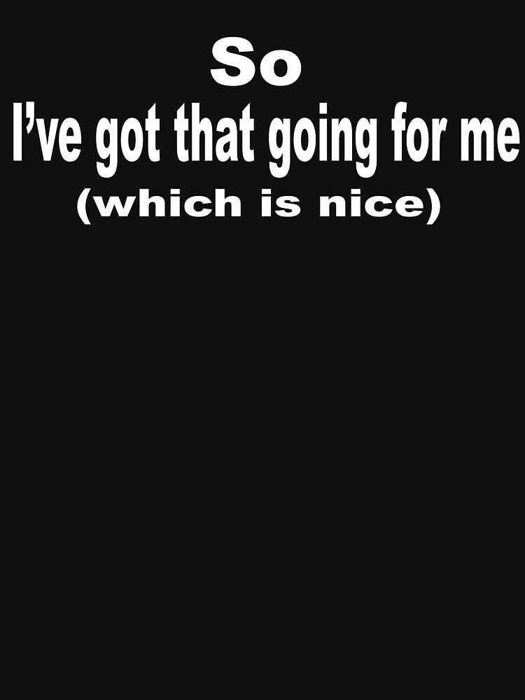Caddyshack Quote - So I've Got That Going For Me Which Is Nice by movie-shirts Hoodie, Sweatshirt | BlankRebels.com (Image 3)
