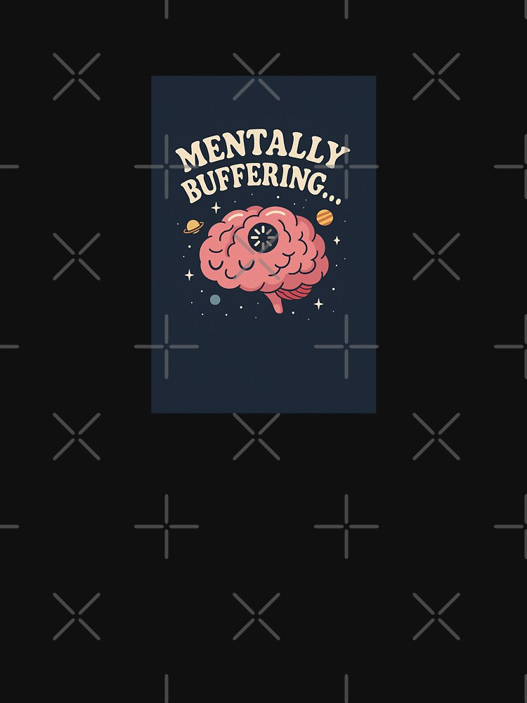 Mentally Buffering – Funny Digital Brain Art by LazyVibeClub T-Shirts, Hoodie, Sweatshirt | BlankRebels.com (Image 3)