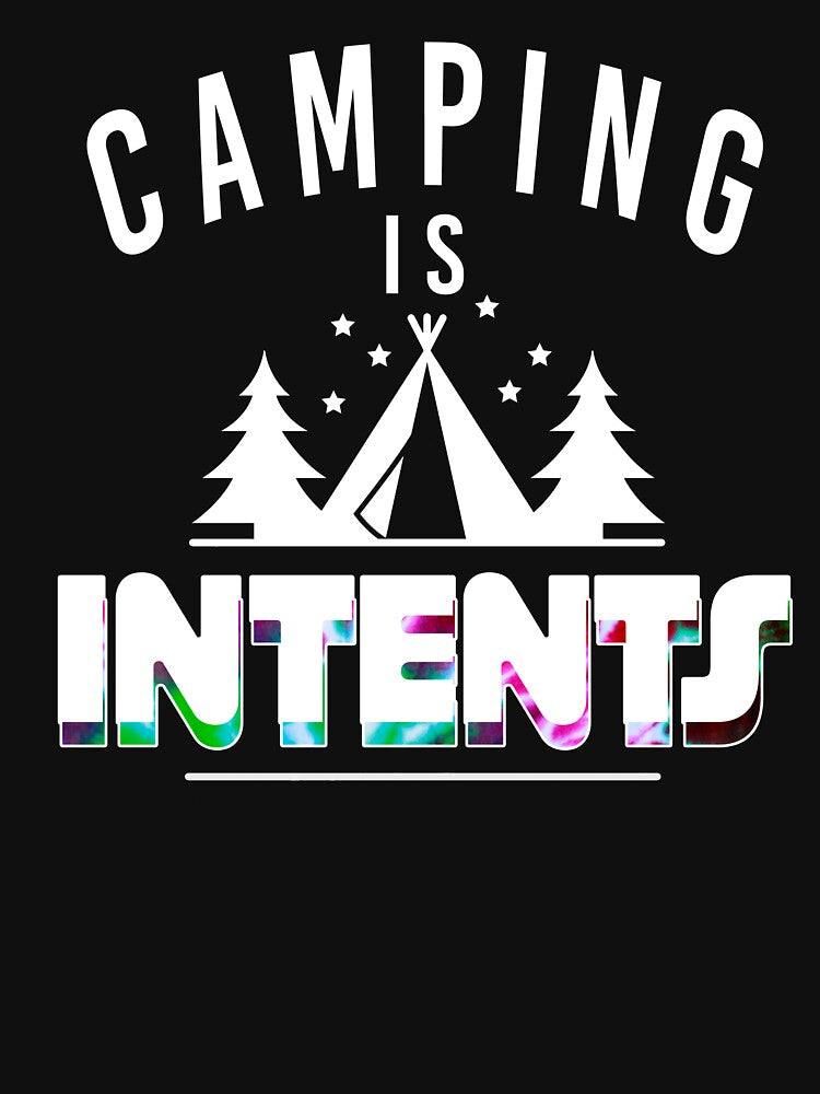 Camping Is INTENTS - Funny Camping TShirt by Green Tee  Studio Hoodie, Sweatshirt | BlankRebels.com (Image 3)