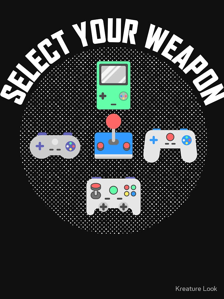 SELECT YOUR WEAPON | Gamer Gifts | Gamer clothing | Gamer Dad | Gamer dad | Gamer Sayings | Gamer Gifts for Men... (Image 3)