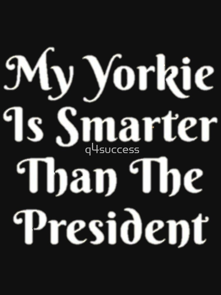 Yorkshire Terrier Yorkie Dog Pet Love Casual Men Women Shirt by q4success Hoodie, Sweatshirt | BlankRebels.com (Image 2)