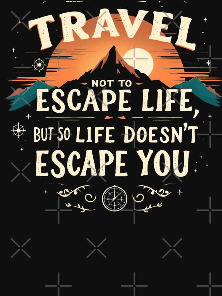 Sunset Travel adventure design for travel lover, mountain adventure quote men and women by LuxeGraphix... (Image 3)