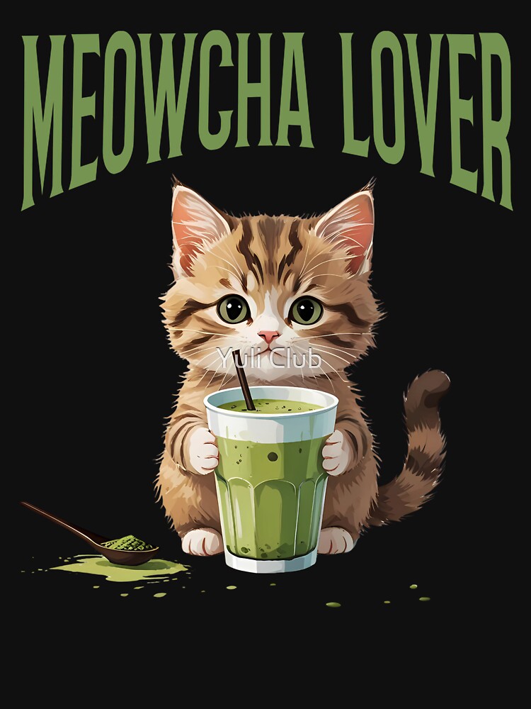 Meowcha Lover – Cute Kitten Matcha Tea Lover Design by Yuli Club T-Shirts, Hoodie, Sweatshirt | BlankRebels.com (Image 3)