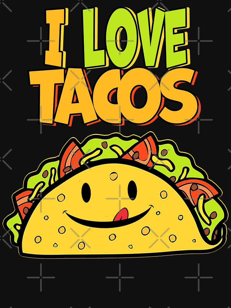 I Love Tacos by TheTaurus T-Shirts, Hoodie, Sweatshirt | BlankRebels.com (Image 3)