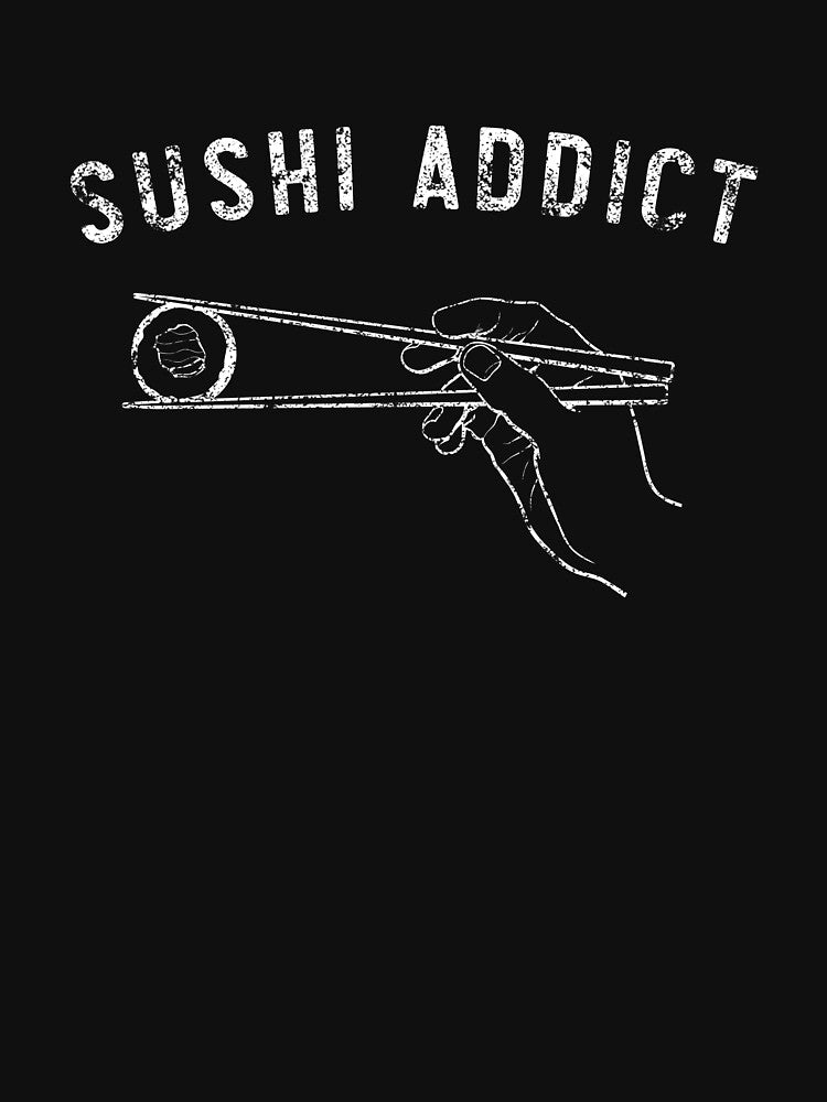 Sushi Addict by keepers T-Shirts, Hoodie, Sweatshirt | BlankRebels.com (Image 3)