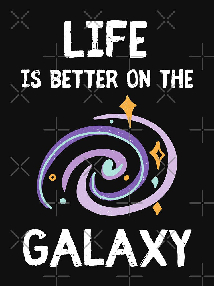 Life is better on the GALAXY tshirt by zoonix Hoodie, Sweatshirt | BlankRebels.com (Image 2)