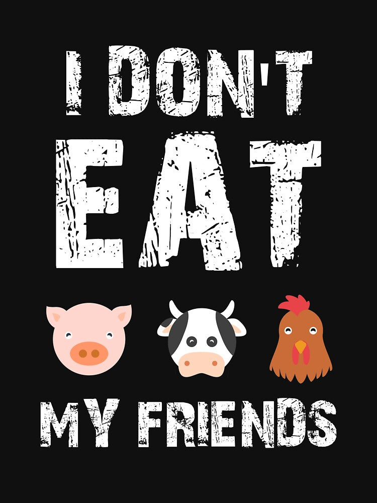 I Don't Eat My Friends, Friends Not Food, Funny Veganism by Designs4Less T-Shirts, Hoodie, Sweatshirt (Image 3)