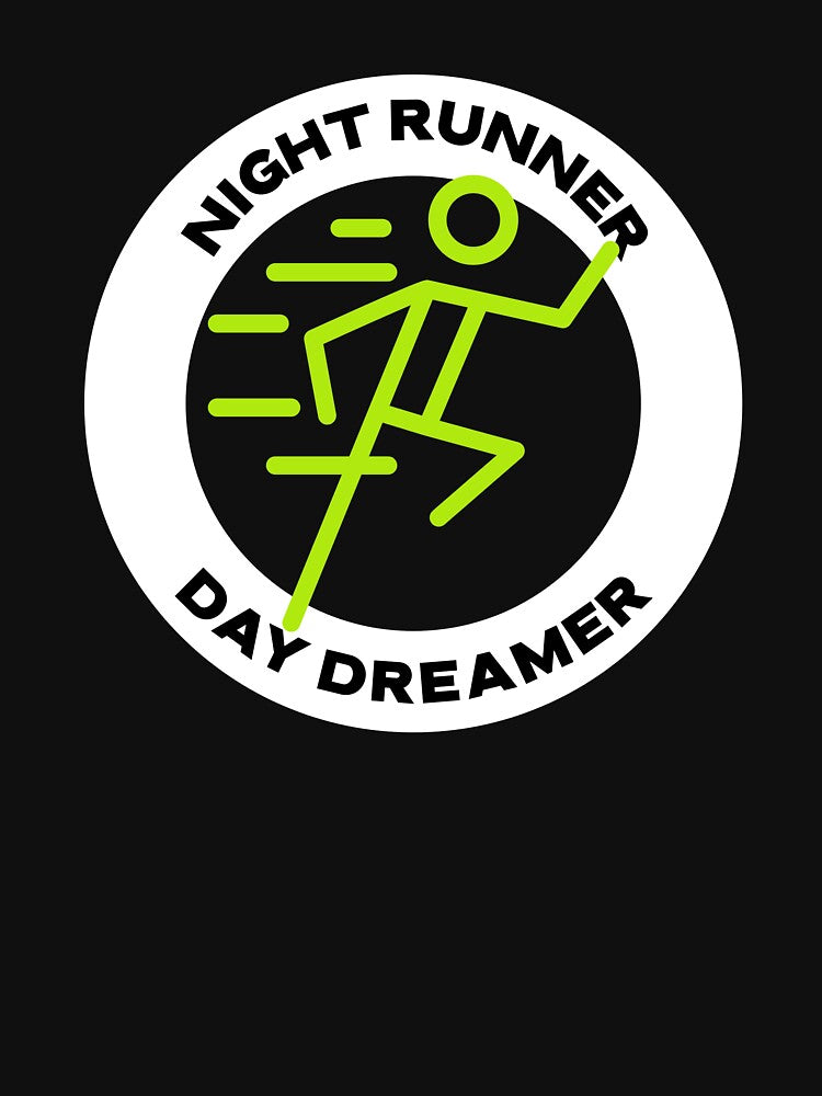 Night Runner Day Dreamer by JMBoy T-Shirts, Hoodie, Sweatshirt | BlankRebels.com (Image 3)