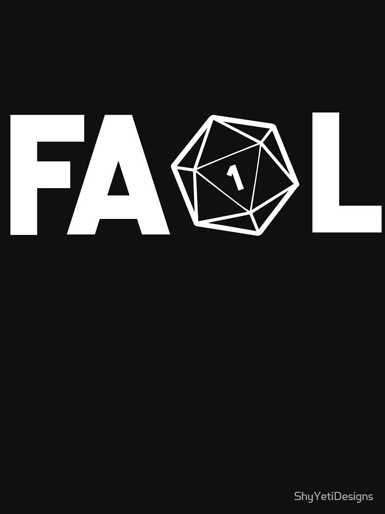 Nat 1 FAIL by ShyYetiDesigns T-Shirts, Hoodie, Sweatshirt | BlankRebels.com (Image 3)