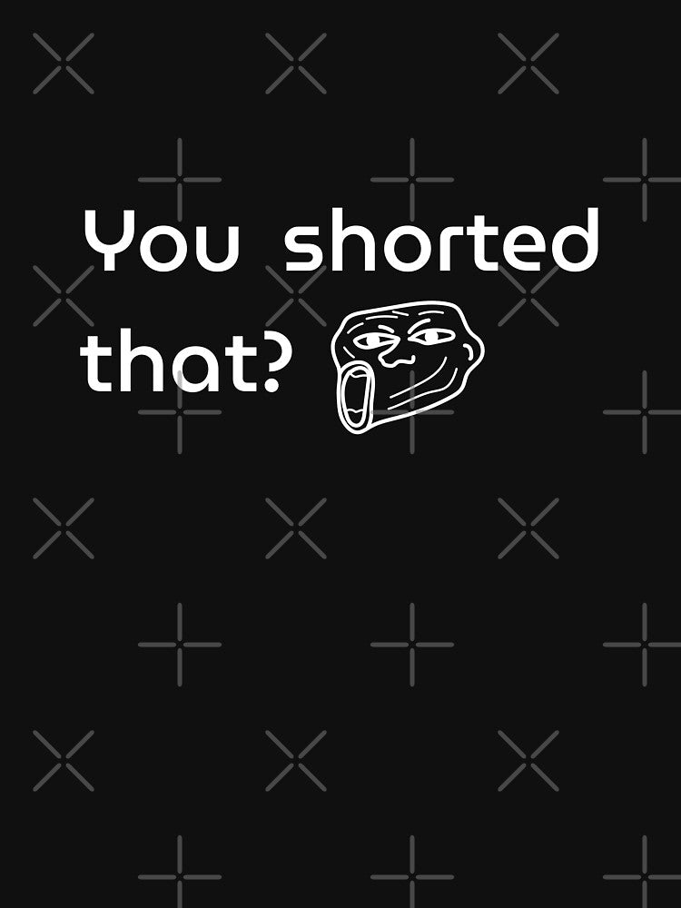 You Shorted That? – Bold Move, Bro by loopphoria T-Shirts, Hoodie, Sweatshirt | BlankRebels.com (Image 3)