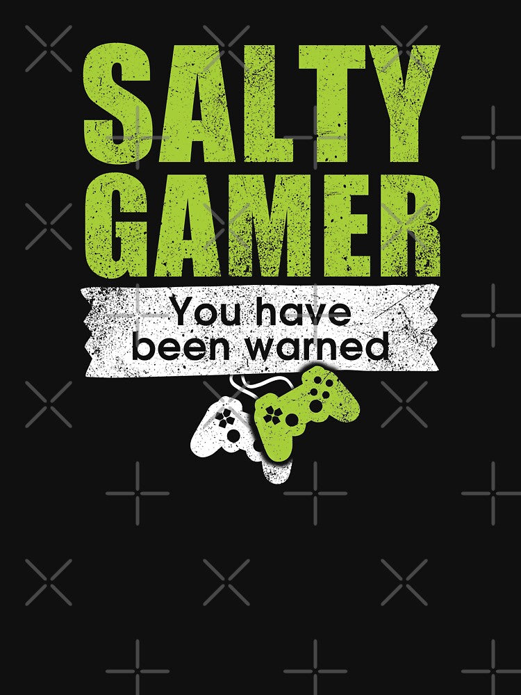 Funny video gamer - salty gamer by GameOnGifts T-Shirts, Hoodie, Sweatshirt | BlankRebels.com (Image 3)