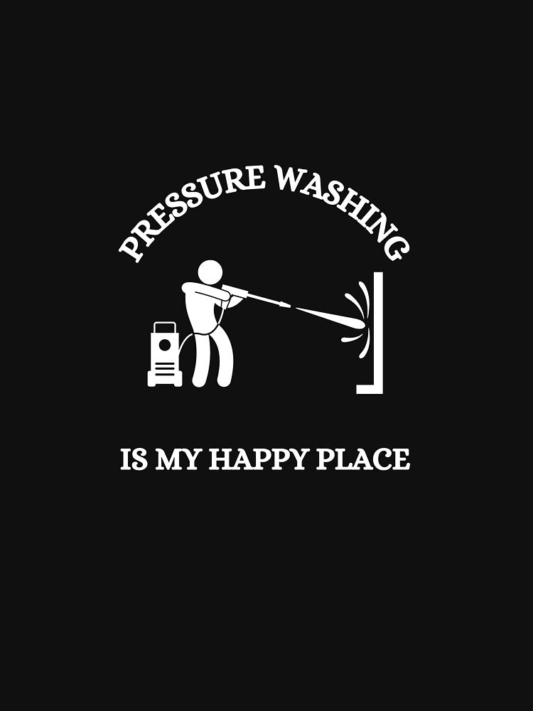 Pressure Washing Is My Happy Place by Kindred & Thistle T-Shirts, Hoodie, Sweatshirt | BlankRebels.com (Image 3)