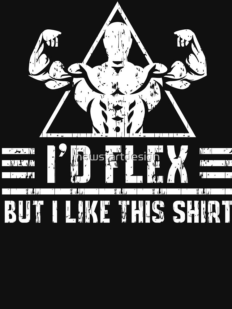 I Would Flex But I Like This Shirt Funny Weight Lifting Tee by newstartdesign Hoodie, Sweatshirt | BlankRebels.com (Image 3)