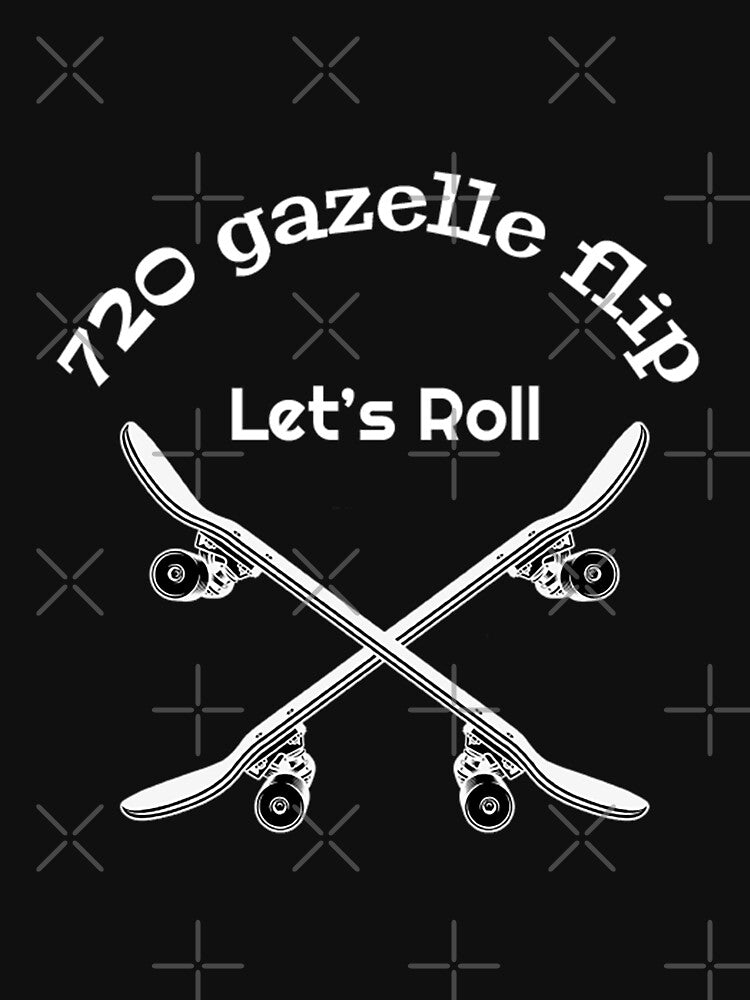 720 gazelle flip Shirt - 720 gazelle flip t shirt - Skate t shirt - Skate Brother - Skate Park - Skateboard T shirt (Image 3)
