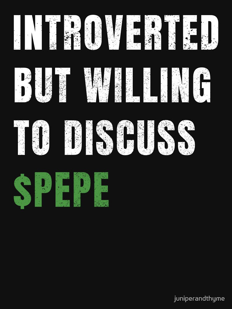 Introverted but Willing to Discuss Pepe Crypto Meme Funny Gift by juniperandthyme T-Shirts, Hoodie, Sweatshirt (Image 2)