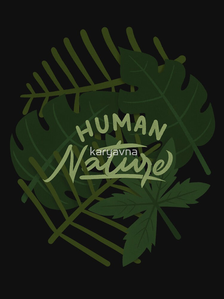 Human Nature by karyavna T-Shirts, Hoodie, Sweatshirt | BlankRebels.com (Image 3)