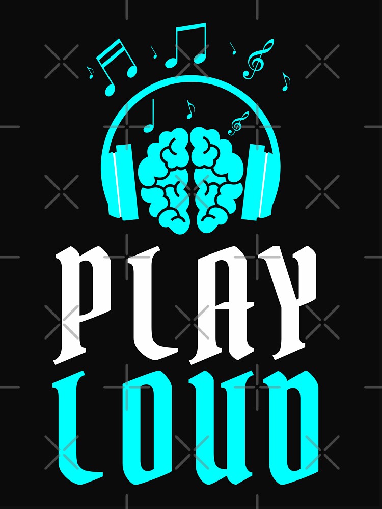 Play Loud Quote Neon Blue Graphic by MotionWaves T-Shirts, Hoodie, Sweatshirt | BlankRebels.com (Image 3)